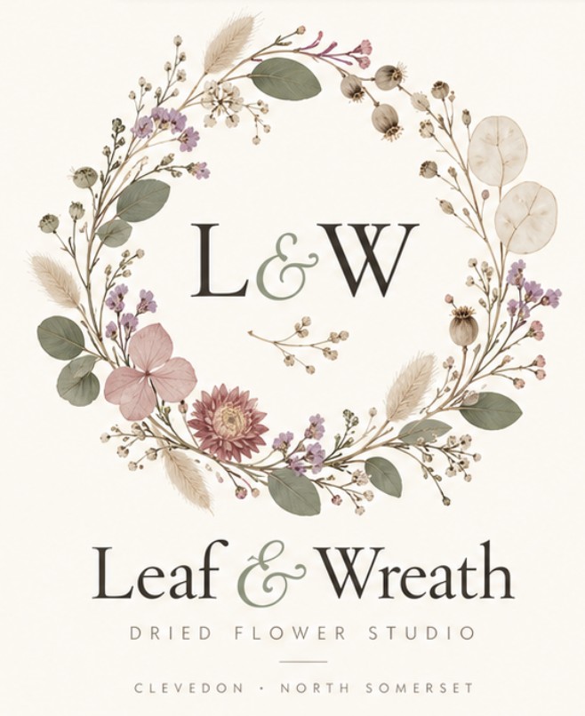 Leaf & Wreath — dried flower studio, Clevedon, North Somerset